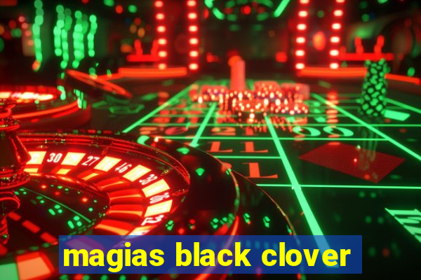 magias black clover